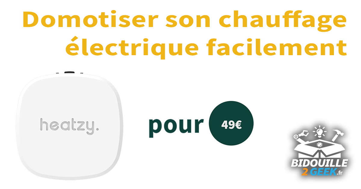 Domotiser son chauffage électrique facilement avec Heatzy